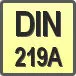 Piktogram - Typ DIN: DIN 219A